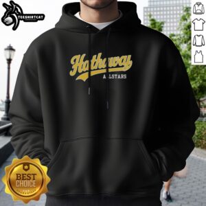 Hot Hathaway All Stars Hoodie featuring a vibrant graphic design and cozy fit.