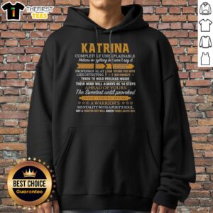 Hot Katrina Completely Unexplainable Notices Everything But Won'T Say It Hoodie featuring a unique graphic design