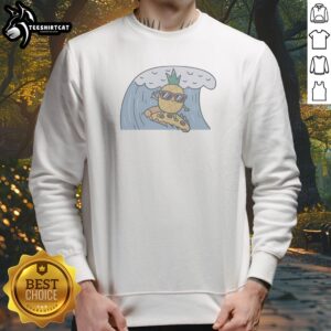 Cool Pineapple Wearing Sunglasses Surfing On Pizza Slice Ocean Wave Cartoon Sweatshirt