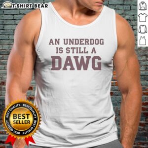 Hot Mississippi State Bulldogs Softball An Underdog Is Still A Dawg Tank top featuring a bold graphic design