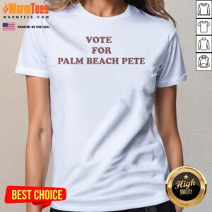 Nice Vote For Palm Beach Pete ladies tee featuring a vibrant design perfect for casual wear.