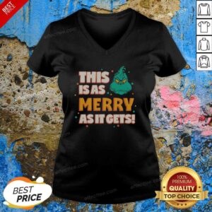 Original The Grinch As Merry As It Gets v neck optimized with festive graphics and comfortable fit.