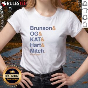 Original The Lineup Knickstape Brunson And OG And KAT And Hart And Mitch Ladies Shirt featuring vibrant colors and team spirit.