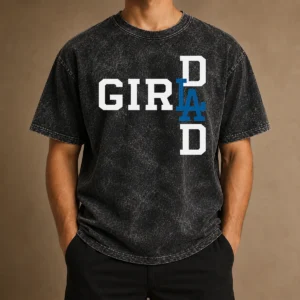 Hot Los Angeles Dodgers LA Girl Dad Washed T-Shirt