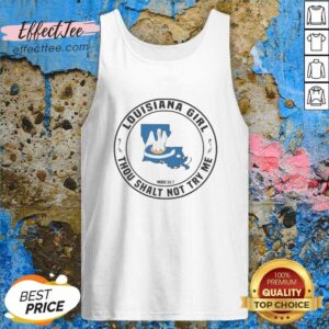 Pretty Louisiana Girl Thou Shalt Not Try Me Mood 24 7 State Symbol tank top optimized for showcasing the design.