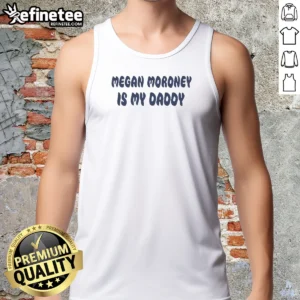 Premium Megan Moroney Is My Daddy Tank Top