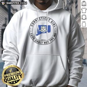 Official Connecticut Girl Thou Shalt Not Try Me Mood 24 7 State Pride Hoodie in vibrant colors, perfect for any casual occasion.
