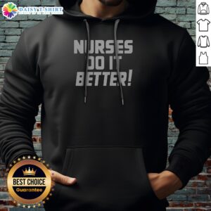 Awesome Nurses Do It Better Hoodie in soft cotton blend with front pocket and adjustable drawstring hood