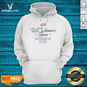 Funny Hot US Women'S Open Inverness Club 2027 hoodie optimized image showing a comfortable pullover hoodie with bold graphic print