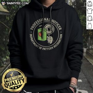 Funny Professional Noticer Department Of Pattern Recognition Magnifying Glass Juice Box Badge Hoodie displayed on a hanger