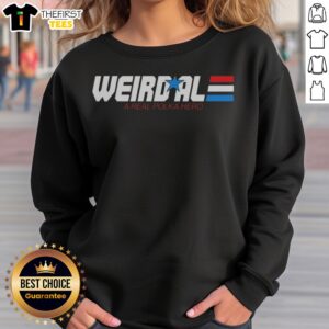 Pretty Weird Al A Real Polka Hero Star Sweatshirt featuring a unique polka-inspired graphic design.