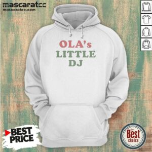 Original Ola'S Little DJ Hoodie
