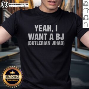 Premium Yeah, I Want A Bj Butlerian Jihad Shirt featuring a bold graphic design