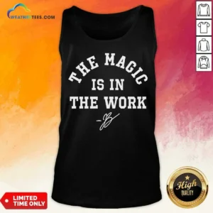 Hot Ben Stiller Jalen Brunson The Magic Is In The Work Signature Tank Top