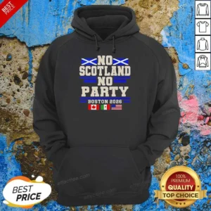 Good No Scotland No Party Boston 2026 Hoodie
