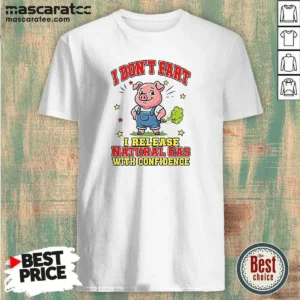 Hot I Dont Fart I Release Natural Gas With Confidence