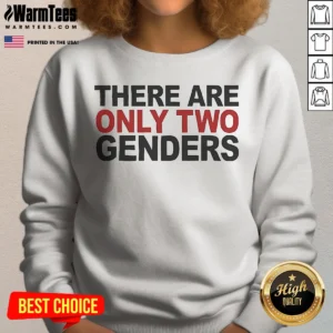 Pretty There Are Only Two Genders Sweatshirt in charcoal gray, featuring bold white text on front, displayed on a flat lay background