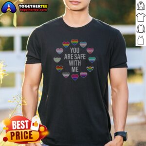 Top Nice You Are Safe With Me Pride Month