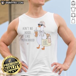 Hot Duck Mom Life Ain'T No Hood Like Motherhood Love Snacks Wipes Chaos Survival Tank top in vibrant colors