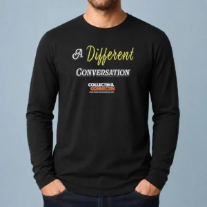 Pretty A Different Conversation Collectin And Connectin Long Sleeve Shirt