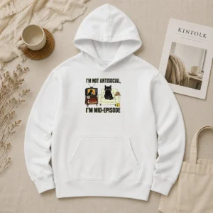 Good I Am Not Antisocial I Am Mid Episode Black Cat True Crime Mystery Lover Hoodie