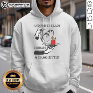 Original And For The Lady, Perhaps A Cigarette Hoodie featuring a unique design for casual wear.