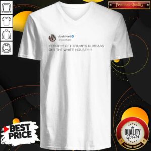Hot Josh Hart Yessir Get Trump's Dumbass Out The White House Shirt - Image 3