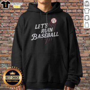 Official Lets Ruin Baseball Major League Baseball As Los Angeles Dodgers Hoodie on a hanger