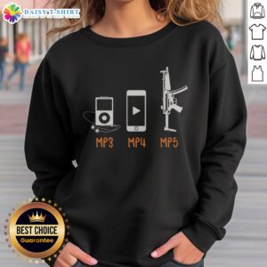 Good MP3 MP4 MP5 Sweatshirt featuring a modern design for everyday wear