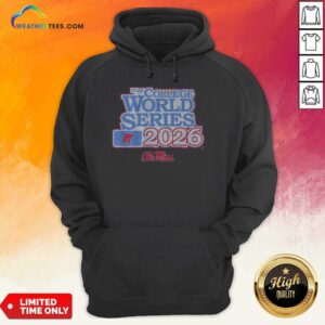 Awesome Ole Miss Baseball 2026 College World Series hoodie optimized for showcasing college spirit