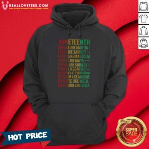 Official Juneteenth Dream Like Martin Lead Like Harriet Hoodie