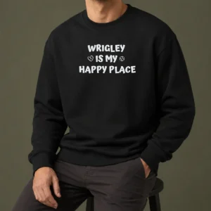 Funny Wrigley Is My Happy Place Chicago Cubs Sweater