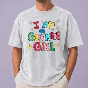 Premium I Am A God Made Girl Washed T-Shirt