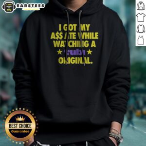 Official I Got My Ass Ate While Watching A Tubi Original Hoodie in black, front view with printed graphic