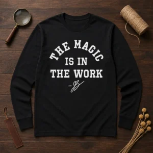 Premium Ben Stiller Jalen Brunson The Magic Is In The Work Signature long sleeve shirt in black with white text design