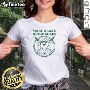 Good Make Algae Grow Again