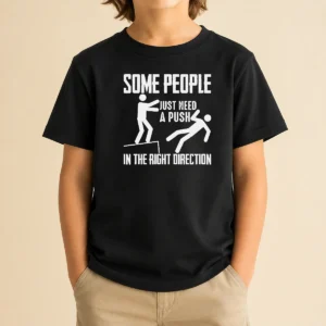 Pretty Stick Figure Dark Humor Ledge Fall Some People Just Need A Push In The Right Direction Kids T-Shirt