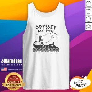 Nice Odysseus Odyssey Boat Tours We Will Get You There Eventually Tank Top