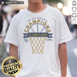 Official Chsl Boys Basketball Champions St Johns Jesuit 2026 Sjj Est1926 Shirt displayed on a neutral background