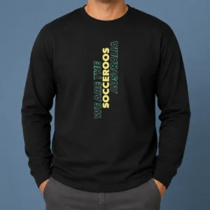 Awesome Nice We Are The Socceroos Australia Long Sleeve Shirt