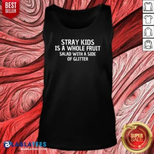 Pretty Stray Kids Is A Whole Fruit Salad With A Side Of Glitter Tank Top