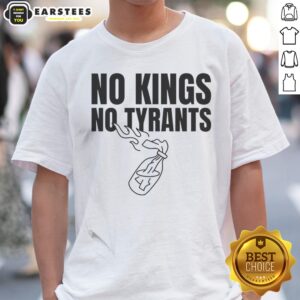 Funny Molotov Anarchy Revolution Rebellion Democracy Sovereignty Liberty No Kings No Tyrants shirt displayed on a flat surface
