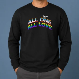 Nice All One All Love LGBTQ Long Sleeve Shirt
