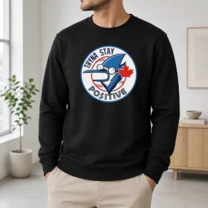 Pretty Tryna Stay Positive Mordecai Regular Show Blue Jays Baseball Logo Parody Sweater