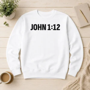 Top Why John 1 12 For A Proclaim Sweater