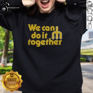 Funny Seattle Mariners We Can Do It Together Trident Logo Sweatshirt featuring a vibrant trident logo design.