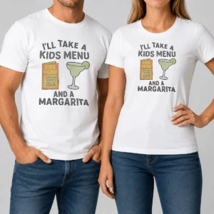 Good I'Ll Take A Kids Menu And A Margarita Kids Menu