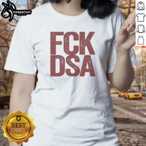 Pretty Fck Dsa Logo Ladies Shirt in soft cotton fabric with bold graphic print