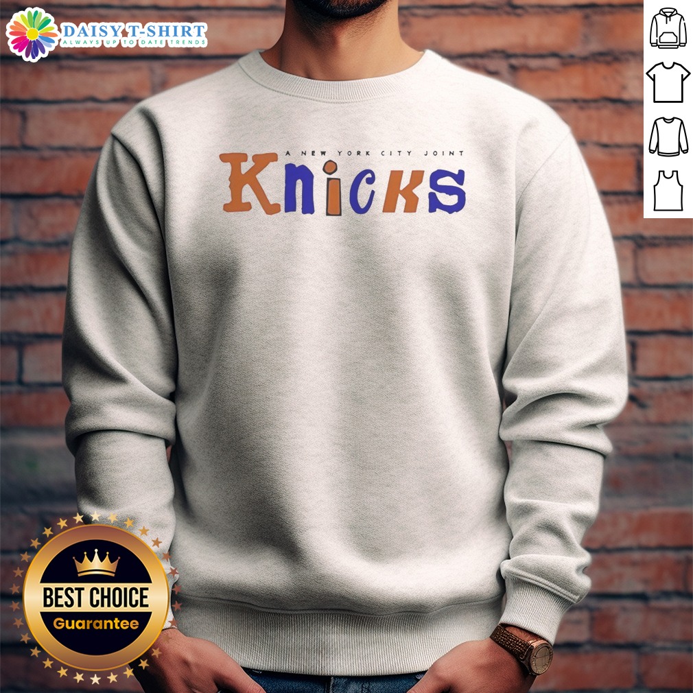 awesome-a-new-york-city-joint-new-york-knicks-sweashirt Awesome A New York City Joint New York Knicks Sweashirt