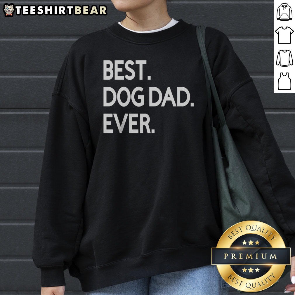 awesome-best-dog-dad-ever-sweatshirt Awesome Best Dog Dad Ever Sweatshirt in a cozy setting, perfect for dog lovers